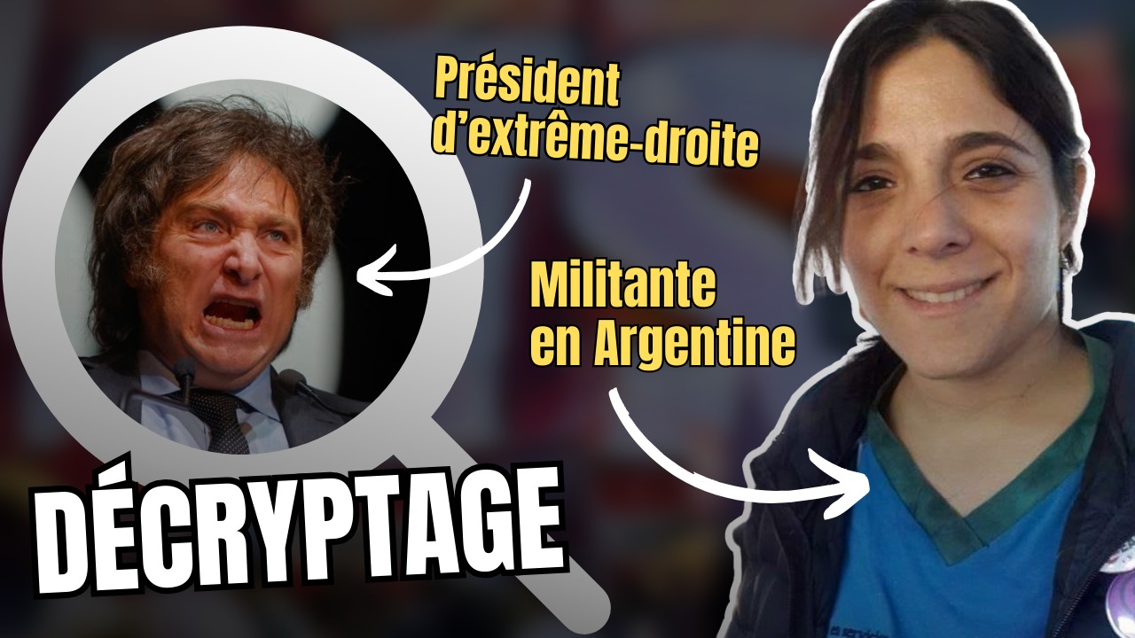 Offensive de l'extrême droite et premières résistances en Argentine : le décryptage